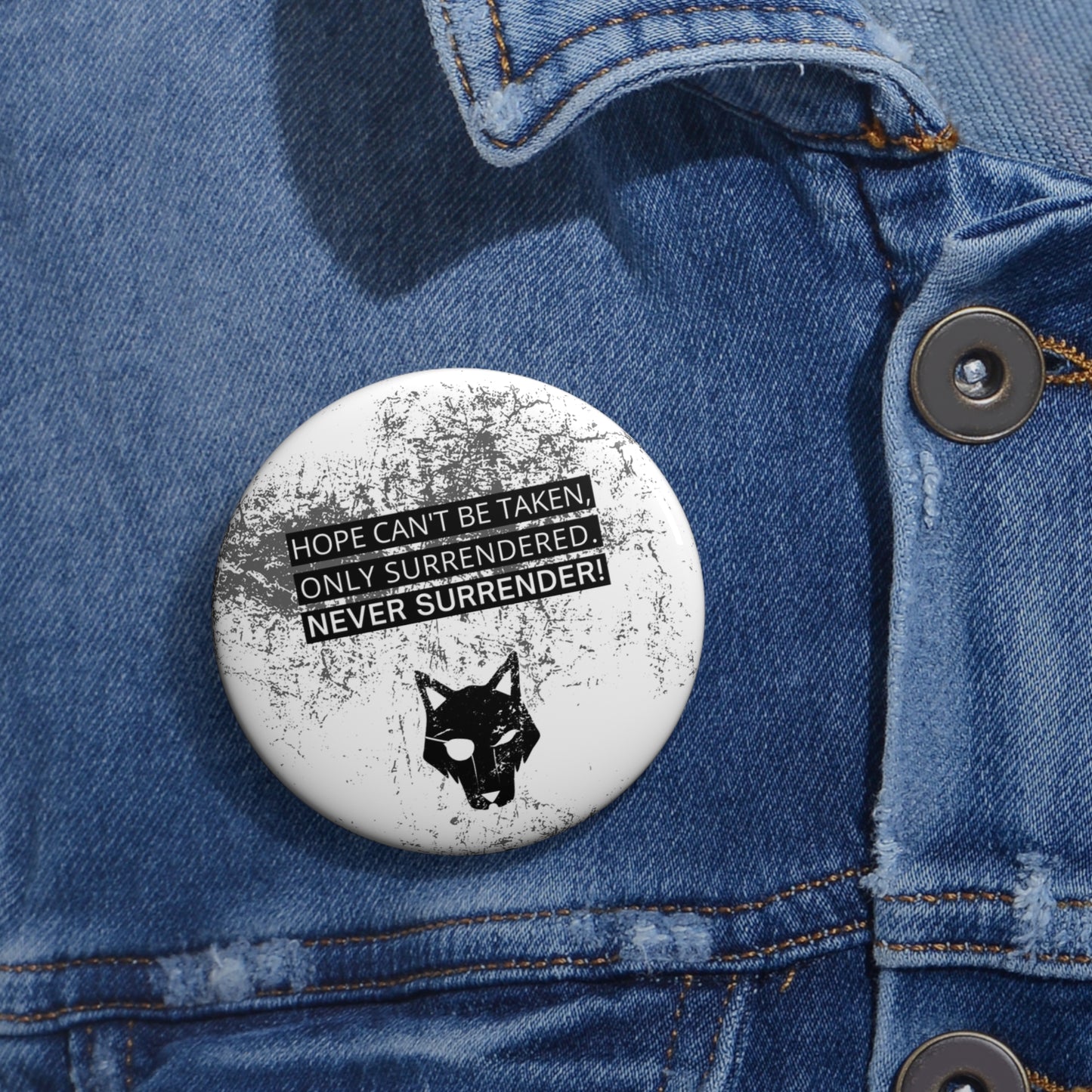 Pack Pin Buttons Never Surrender