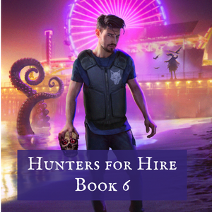 Dying of the Light - Hunters for Hire Book 6 (Audiobook)