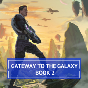 Always Forward (Gateway to the Galaxy Book 2)