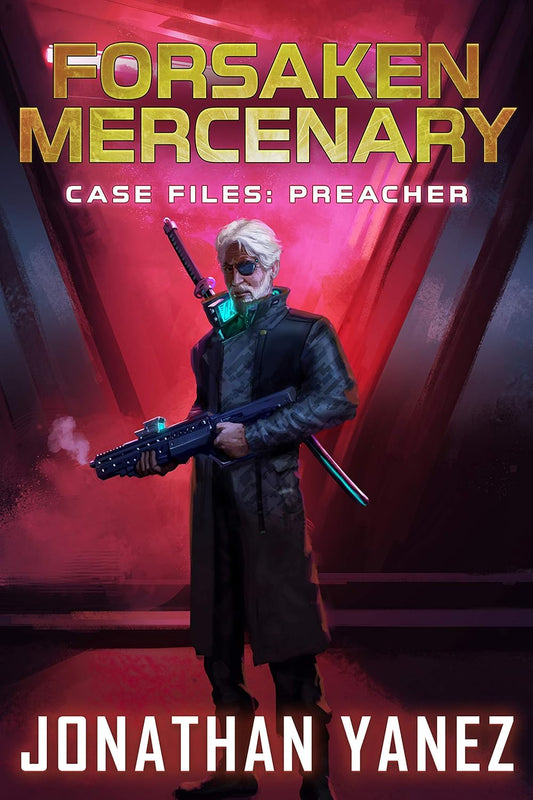Case Files: Preacher (Forsaken Mercenary Short Story) - Kindle/eBook