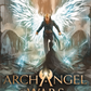 Of Angels and Men (Archangel Wars Book 1)