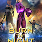 Burn the Night (The New Arilion Knights Book 2) - Kindle/eBook