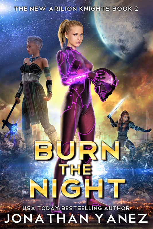 Burn the Night (The New Arilion Knights Book 2) - Kindle/eBook