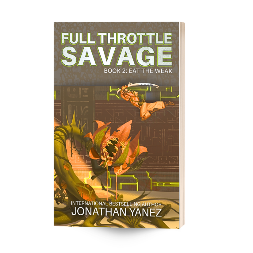 Eat The Weak - Full Throttle Savage Book 2