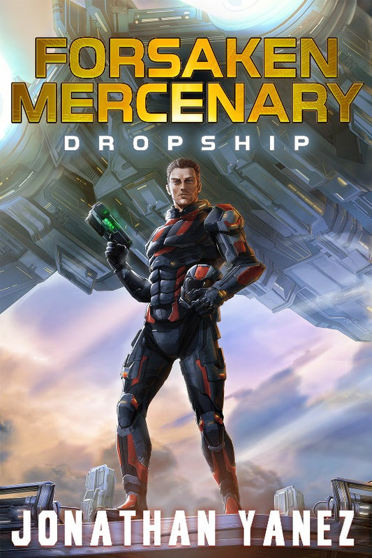 Dropship (Forsaken Mercenary Book 1) - Kindle/eBook